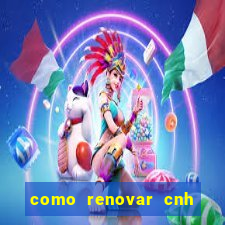 como renovar cnh na bahia