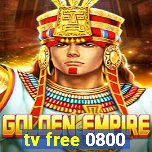 tv free 0800