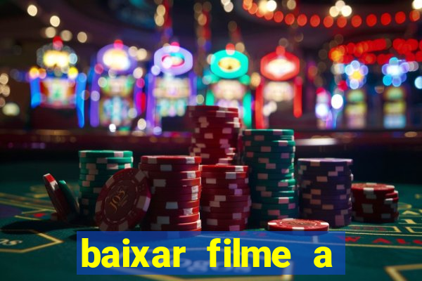 baixar filme a bela e a fera
