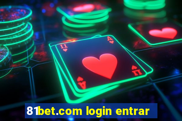 81bet.com login entrar
