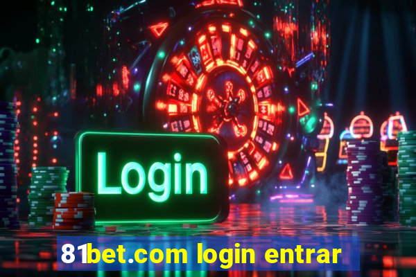 81bet.com login entrar
