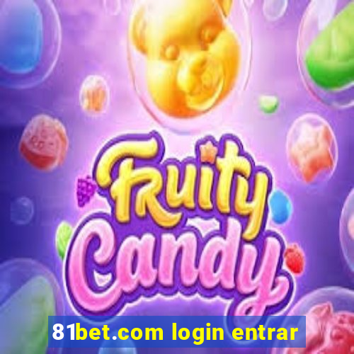 81bet.com login entrar