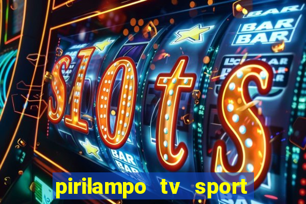 pirilampo tv sport tv 5