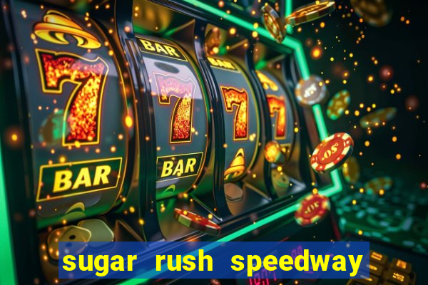 sugar rush speedway download android