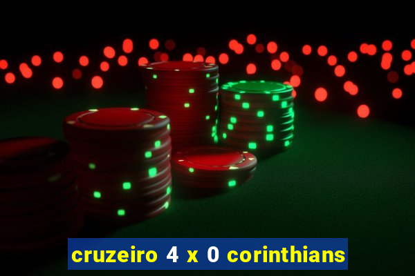 cruzeiro 4 x 0 corinthians
