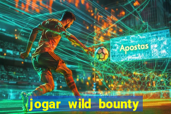 jogar wild bounty showdown demo