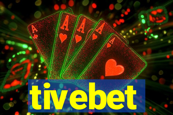 tivebet