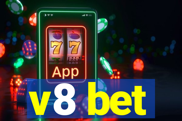 v8 bet
