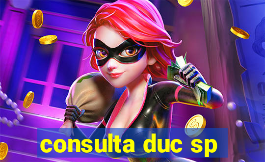 consulta duc sp