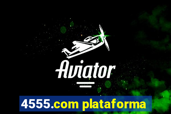 4555.com plataforma