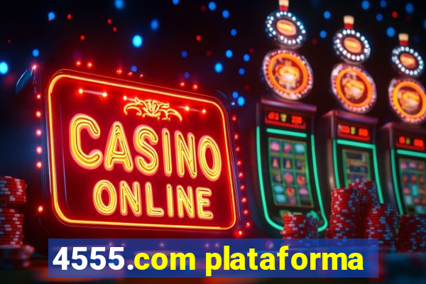 4555.com plataforma