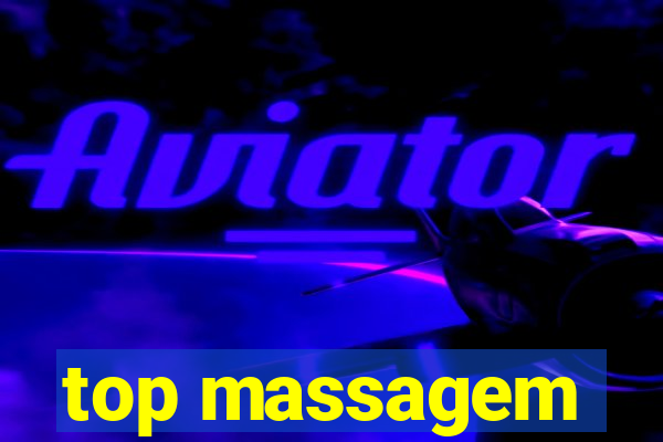 top massagem