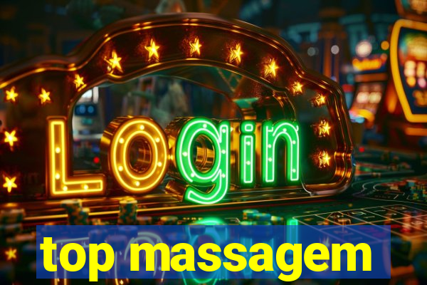 top massagem