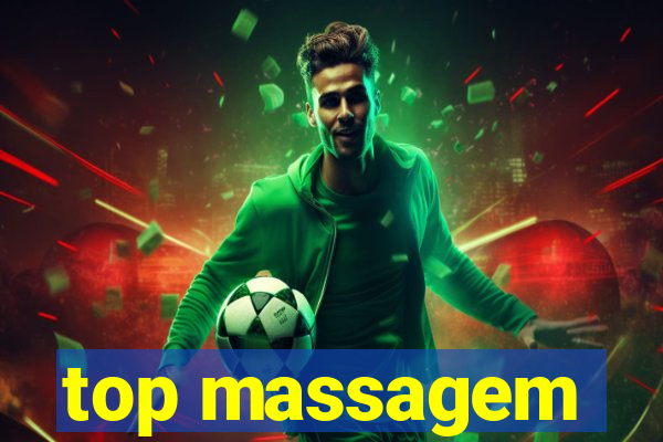 top massagem