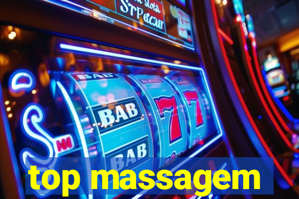 top massagem