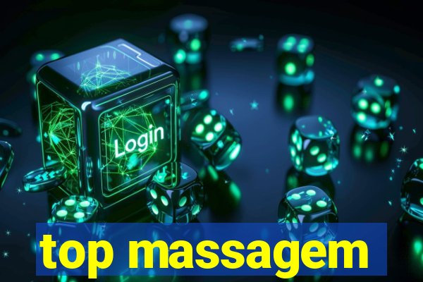 top massagem