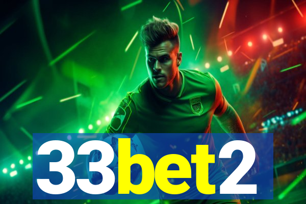 33bet2