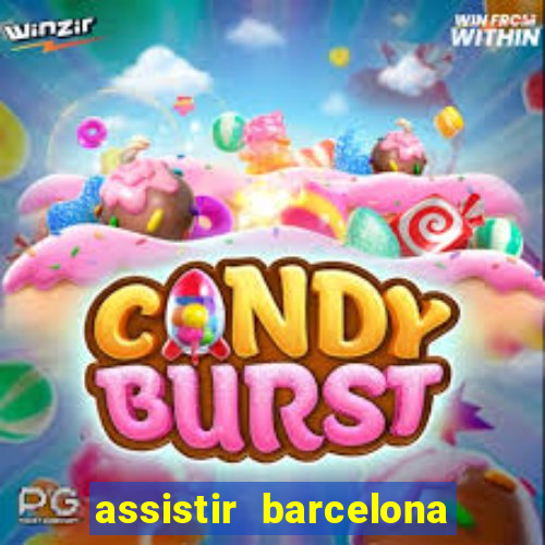 assistir barcelona x liverpool futemax