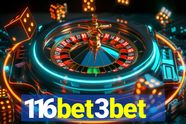 116bet3bet