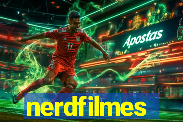 nerdfilmes