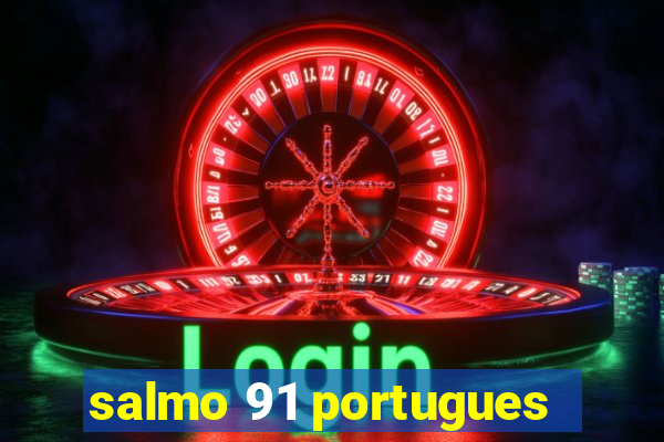 salmo 91 portugues