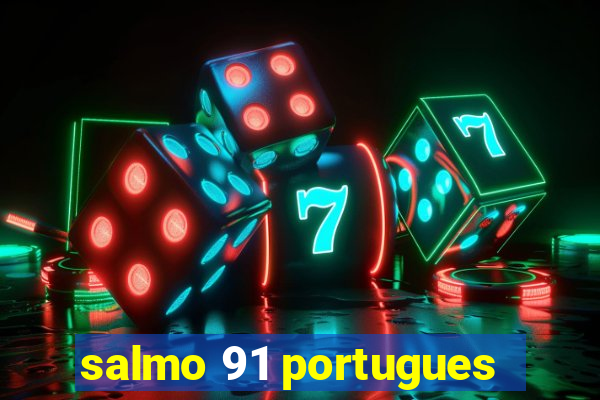 salmo 91 portugues