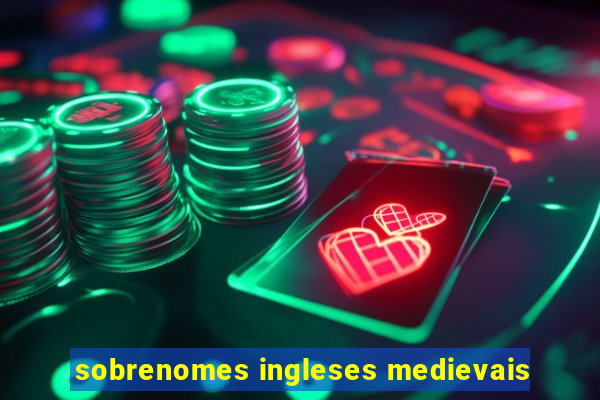 sobrenomes ingleses medievais