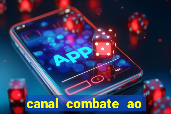 canal combate ao vivo multi canais