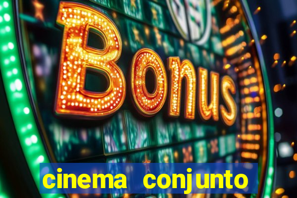 cinema conjunto nacional brasilia