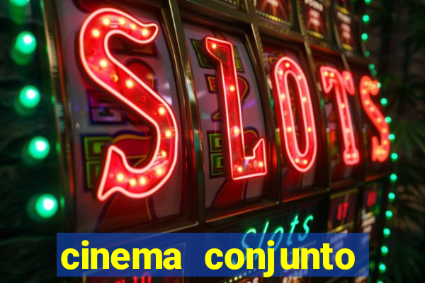 cinema conjunto nacional brasilia