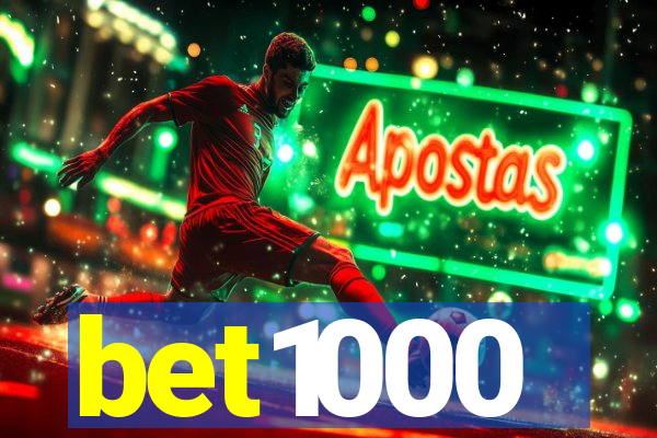 bet1000