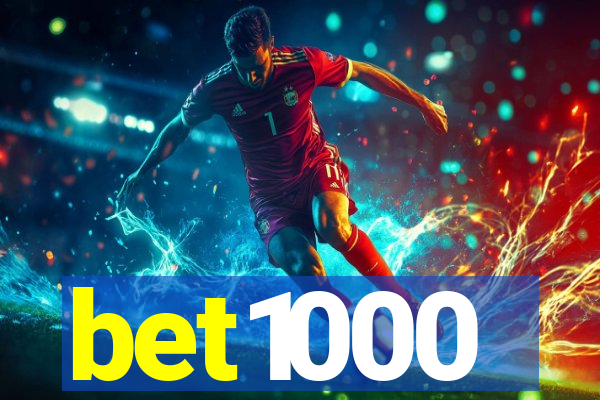 bet1000