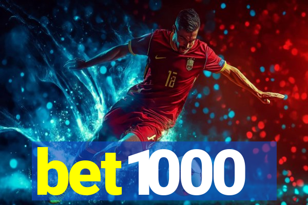 bet1000