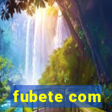 fubete com