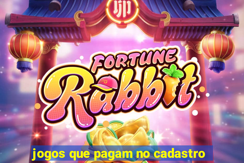 jogos que pagam no cadastro