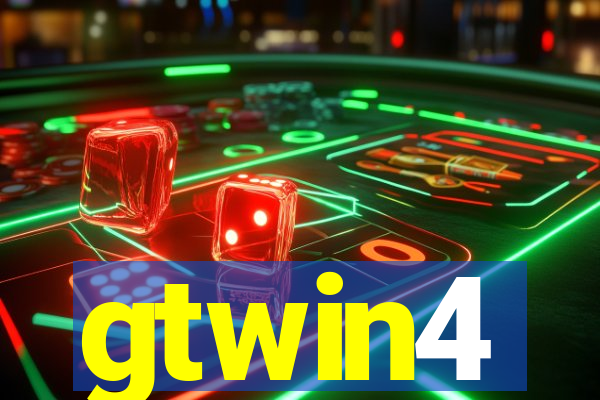 gtwin4