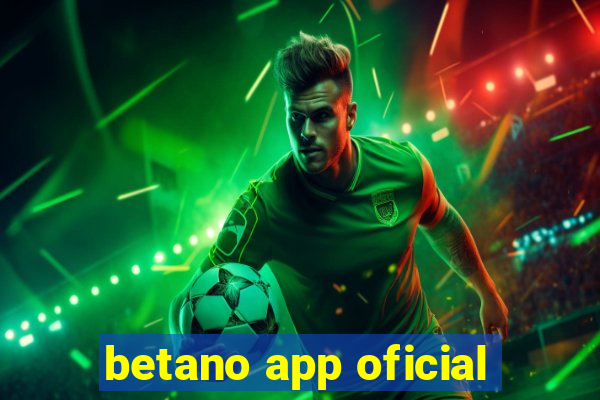 betano app oficial