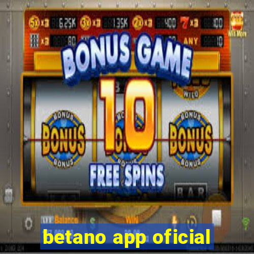betano app oficial