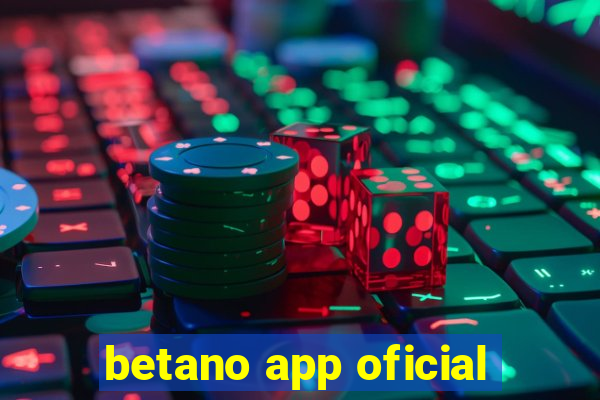 betano app oficial