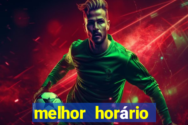 melhor horário para jogar fortune tiger a tarde
