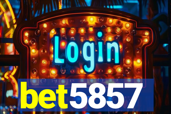 bet5857
