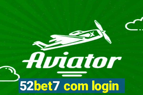 52bet7 com login