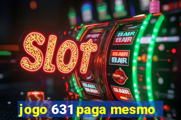 jogo 631 paga mesmo