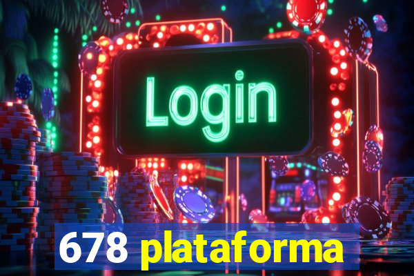 678 plataforma