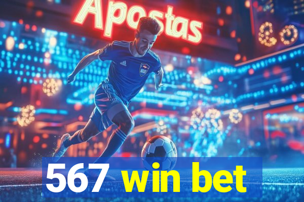 567 win bet