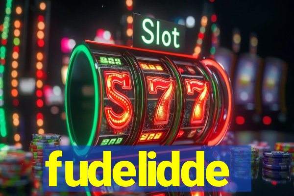 fudelidde