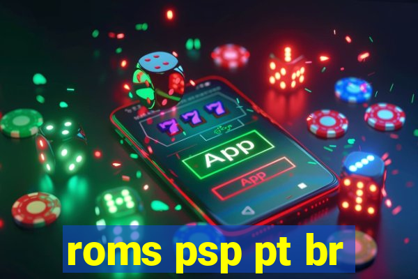 roms psp pt br