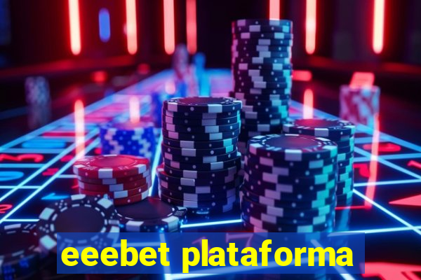eeebet plataforma