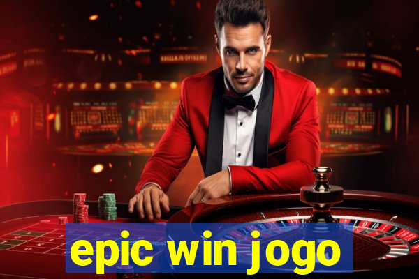 epic win jogo