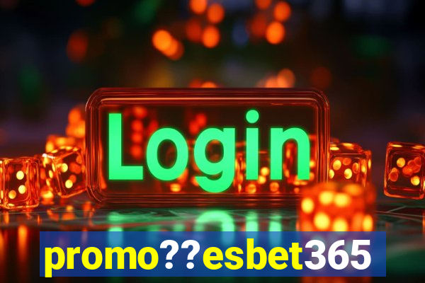 promo??esbet365